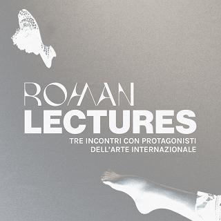 Copertina Roman Lectures - Tre incontri con protagonisti dell'arte internazionale